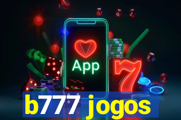 b777 jogos